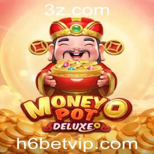 MoneyPotDELUXE: Uma Imersão no Jogo de Sucesso em h6bet